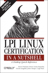 LPI Linux Certification in a Nutshell - Pritchard, Steven; Pessanha, Bruno Gomes; Langfeldt, Nicolai