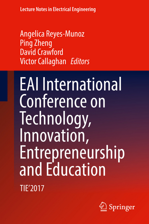 EAI International Conference on Technology, Innovation, Entrepreneurship and Education - 