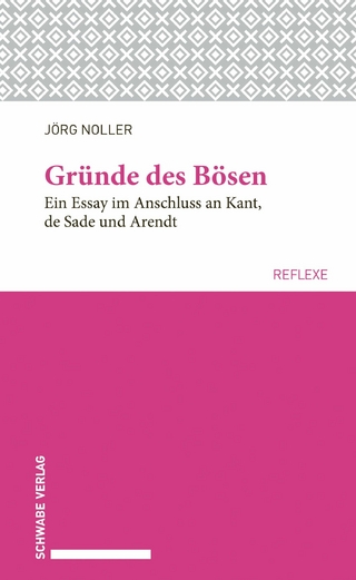 Gründe des Bösen - Jörg Noller