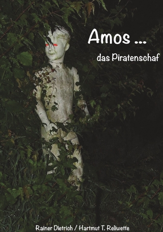 Amos das Piratenschaf - Rainer Dietrich; Hartmut T. Reliwette
