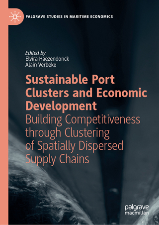 Sustainable Port Clusters and Economic Development - Elvira Haezendonck; Alain Verbeke