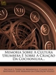 Memoria sobre a cultura da Urumbeba e sobre criação da Cochonilha - Louis Berthollet;  Claude