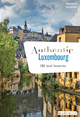 Authentic Luxembourg - Paula Barnola; Hugo Van Hees