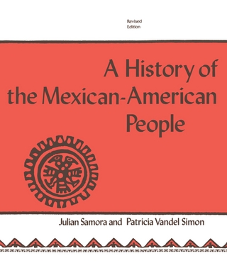 The History of the Mexican-American People - Julian Samora
