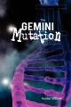 Gemini Mutation - Hunter Wilson