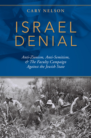 Israel Denial - Cary Nelson