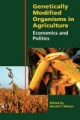 Genetically Modified Organisms in Agriculture - Gerald C. Nelson