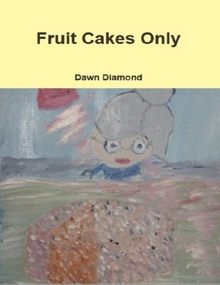 Fruit Cakes Only - Diamond Dawn Diamond
