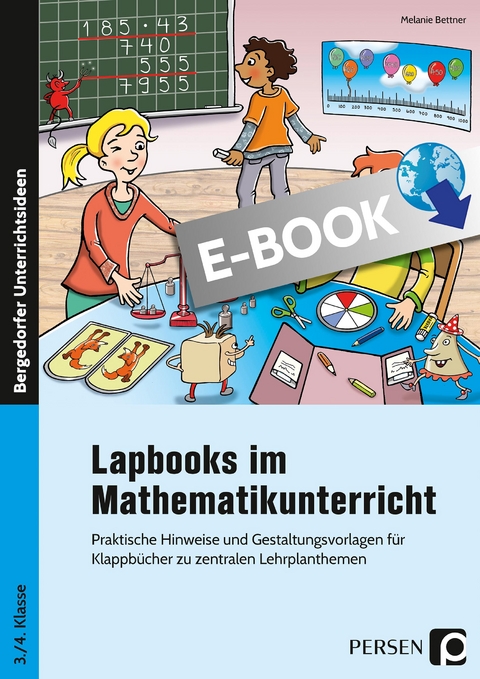 Lapbooks im Mathematikunterricht - 3./4. Klasse - Melanie Bettner