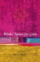 The Penguin Book of Hindu Names for Girls (Any Time Temptations Series)