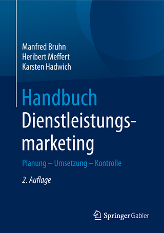 Handbuch Dienstleistungsmarketing - Manfred Bruhn; Heribert Meffert; Karsten Hadwich