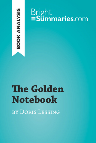 Golden Notebook by Doris Lessing (Book Analysis) - Bright Summaries