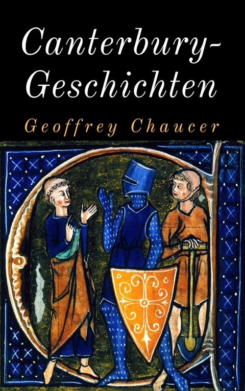 Canterbury-Geschichten - Geoffrey Chaucer