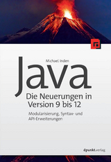 Java - die Neuerungen in Version 9 bis 12 -  Michael Inden