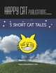 5 Short Cat Tales - Erik Norman Swiger;  Mamie Swiger