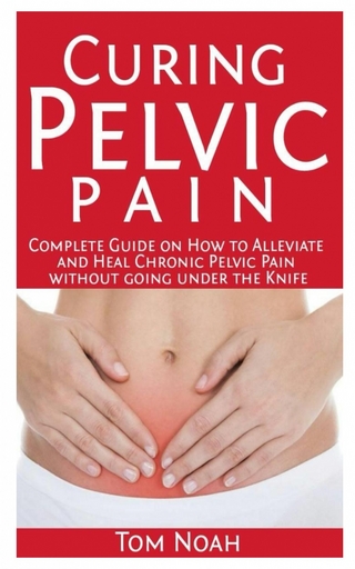 Curing Pelvic Pain - Tim Noah