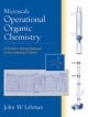 Microscale Operational Organic Chemistry - John W. Lehman