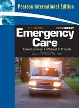Emergency Care - Limmer, Daniel J., EMT-P; O'Keefe, Michael F.; Grant, Harvey T.; Murray, Bob; Bergeron, J. David