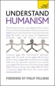 Understand Humanism: Teach Yourself - Mark Vernon