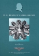 W. O. Bentley's Aero-engines - Graham Mottram