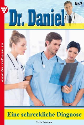 Dr. Daniel 7 - Arztroman - Marie Francoise