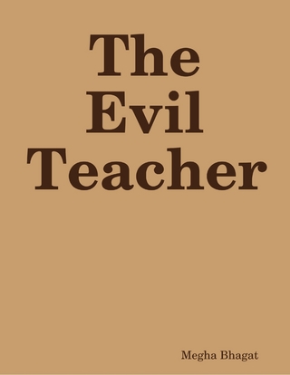 Evil Teacher - Bhagat Megha Bhagat