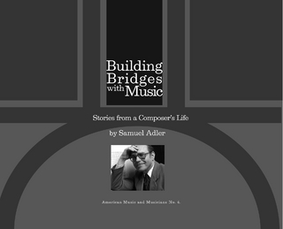 Building Bridges With Music - Samuel Adler