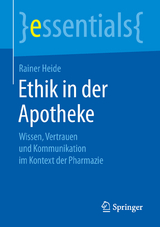 Ethik in der Apotheke - Rainer Heide