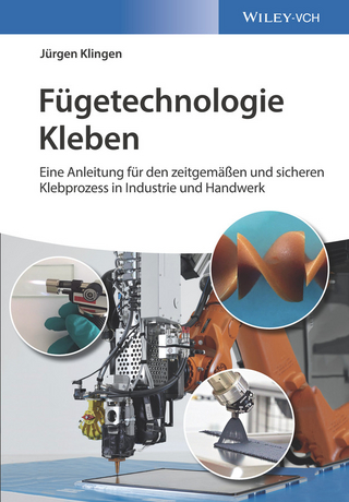Fügetechnologie Kleben - Jürgen Klingen