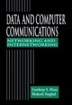 Data and Computer Communications - Gurdeep S. Hura; Mukesh Singhal