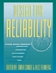 Design for Reliability - Dana Crowe; Alec Feinberg