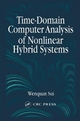 Time-Domain Computer Analysis of Nonlinear Hybrid Systems - Wenquan Sui