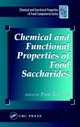 Chemical and Functional Properties of Food Saccharides - Piotr Tomasik