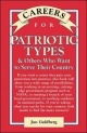 Careers for Patriotic Types & Others Who Want to Serve Their Country - Jan Goldberg
