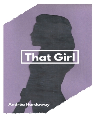 That Girl - Hardaway Andrea Hardaway