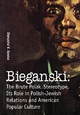 Bieganski - Danusha V. Goska