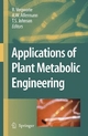 Applications of Plant Metabolic Engineering - Robert Verpoorte;  R. Verpoorte;  A.W. Alfermann;  A.W. Alfermann;  T.S. Johnson;  T.S. Johnson