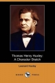 Thomas Henry Huxley - Leonard Huxley