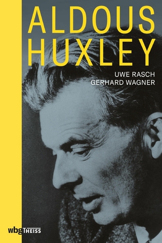Aldous Huxley - Uwe Rasch; Gerhard Wagner