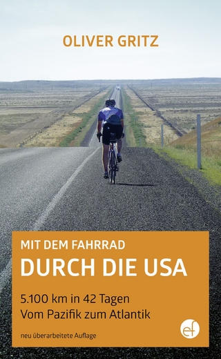 Mit dem Fahrrad durch die USA - Gritz Oliver