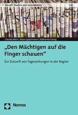 'Den Mächtigen auf die Finger schauen' -  Claudia Mast,  Klaus Spachmann,  Katherina Georg