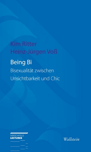 Being Bi - Kim Ritter; Heinz-Jürgen Voß