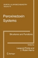 Peroxiredoxin Systems - Leopold Flohé;  Leopold Flohé;  J. Robin Harris;  J. R. Harris