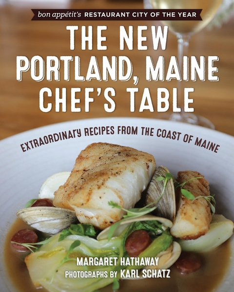 New Portland, Maine, Chef's Table -  Margaret Hathaway