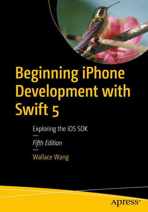 Beginning iPhone Development with Swift 5 -  Wallace Wang