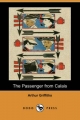 Passenger from Calais - Arthur Griffiths