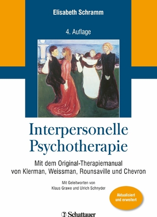 Interpersonelle Psychotherapie - Elisabeth Schramm; Elisabeth Schramm