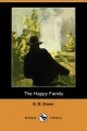 Happy Family (Dodo Press) - B. M. Bower