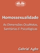 Homossexualidade - Gabriel Agbo