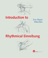 Introduction to Rhythmical Einreibung - Eva-Marie Batschko